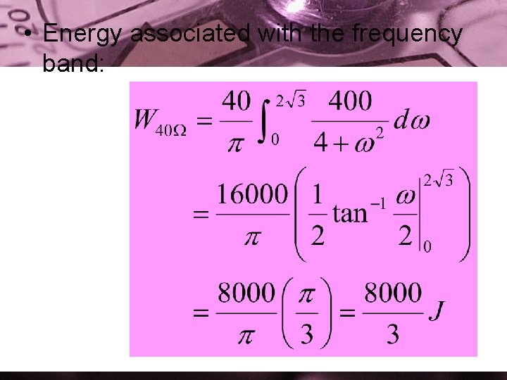 • Energy associated with the frequency band: 28 • Energy associated with the frequency band: 28