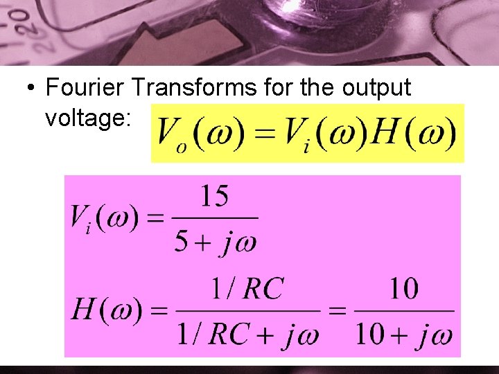  • Fourier Transforms for the output voltage: 32 