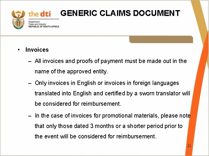 GENERIC CLAIMS DOCUMENT • Invoices – All invoices and proofs of payment must be