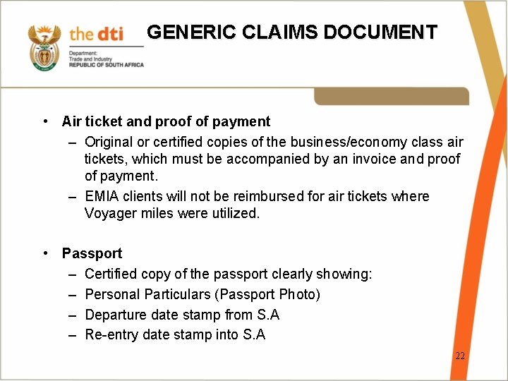 GENERIC CLAIMS DOCUMENT • Air ticket and proof of payment – Original or certified