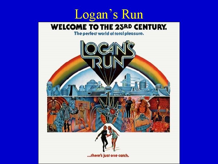 Logan’s Run 