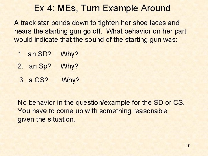 Ex 4: MEs, Turn Example Around A track star bends down to tighten her Ex 4: MEs, Turn Example Around A track star bends down to tighten her