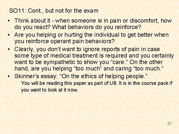 SO 11: Cont. , but not for the exam • Think about it - SO 11: Cont. , but not for the exam • Think about it -