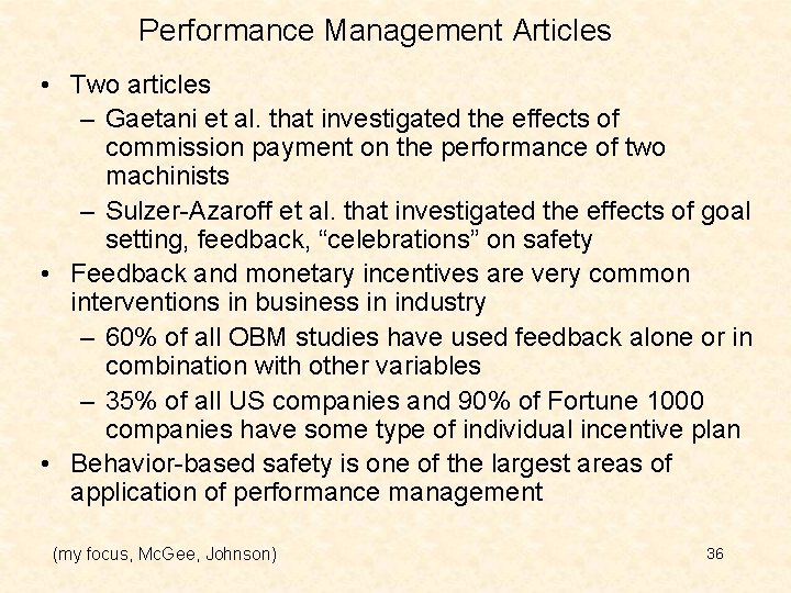 Performance Management Articles • Two articles – Gaetani et al. that investigated the effects Performance Management Articles • Two articles – Gaetani et al. that investigated the effects