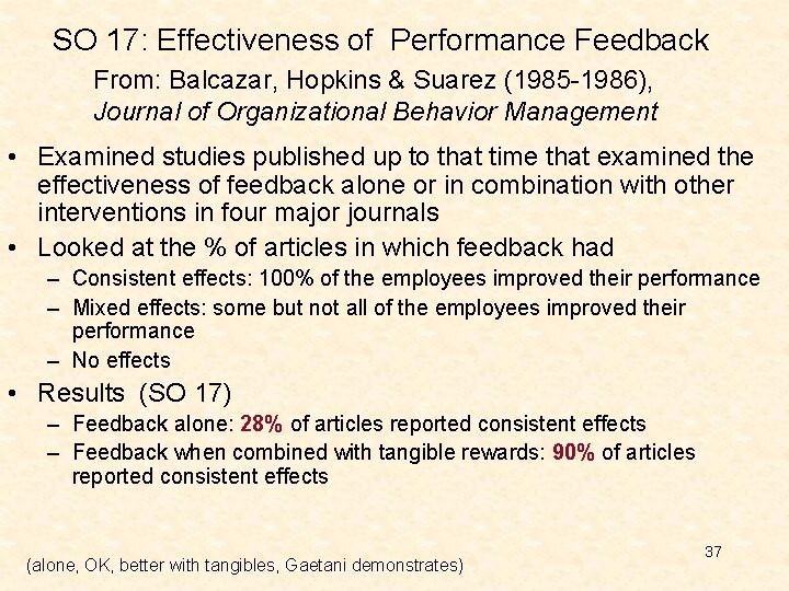 SO 17: Effectiveness of Performance Feedback From: Balcazar, Hopkins & Suarez (1985 -1986), Journal SO 17: Effectiveness of Performance Feedback From: Balcazar, Hopkins & Suarez (1985 -1986), Journal