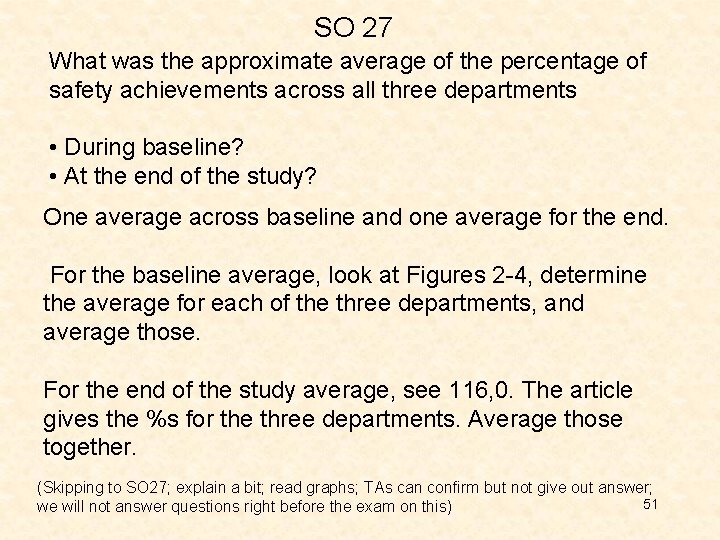 SO 27 What was the approximate average of the percentage of safety achievements across SO 27 What was the approximate average of the percentage of safety achievements across
