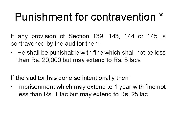 Punishment for contravention * If any provision of Section 139, 143, 144 or 145