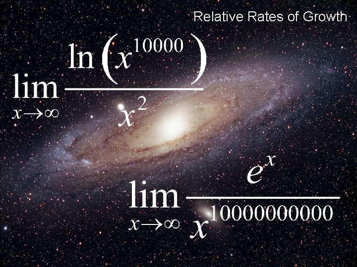 Relative Rates of Growth 