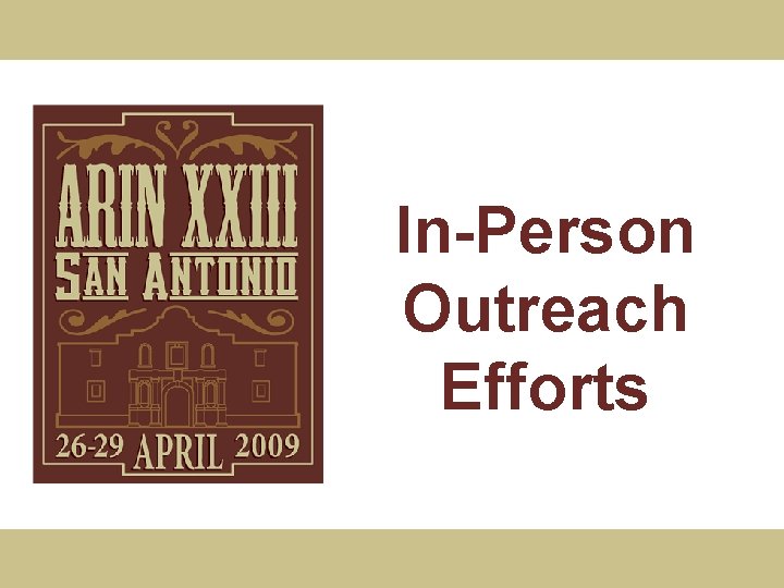 In-Person Outreach Efforts 