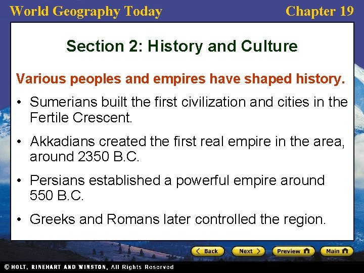 World Geography Today Chapter 19 Section 2: History and Culture Various peoples and empires