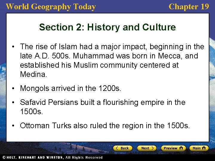 World Geography Today Chapter 19 Section 2: History and Culture • The rise of