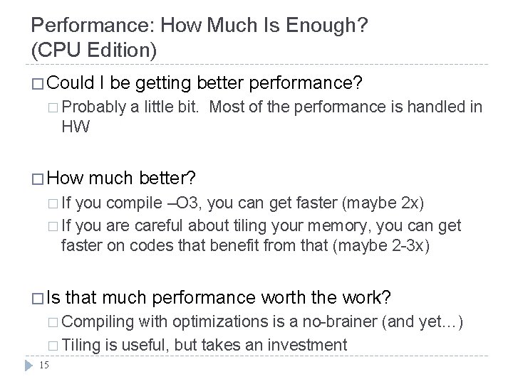 Performance: How Much Is Enough? (CPU Edition) � Could I be getting better performance?