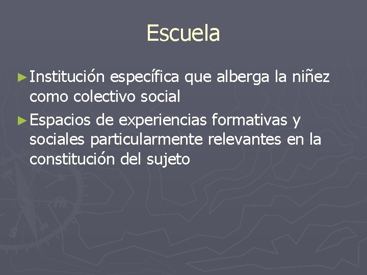 Escuela ► Institución específica que alberga la niñez como colectivo social ► Espacios de Escuela ► Institución específica que alberga la niñez como colectivo social ► Espacios de