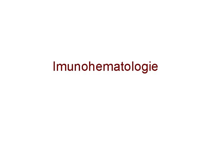 Imunohematologie 