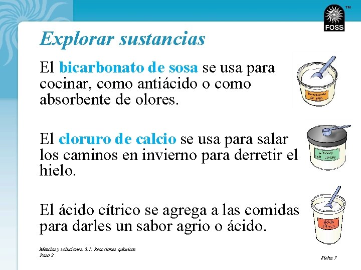 TM Explorar sustancias El bicarbonato de sosa se usa para cocinar, como antiácido o