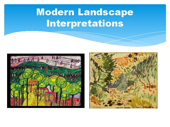 Modern Landscape Interpretations 