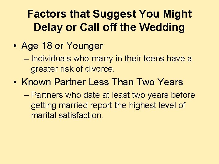 Factors that Suggest You Might Delay or Call off the Wedding • Age 18 Factors that Suggest You Might Delay or Call off the Wedding • Age 18