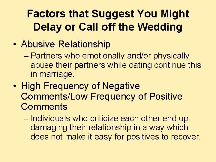 Factors that Suggest You Might Delay or Call off the Wedding • Abusive Relationship Factors that Suggest You Might Delay or Call off the Wedding • Abusive Relationship
