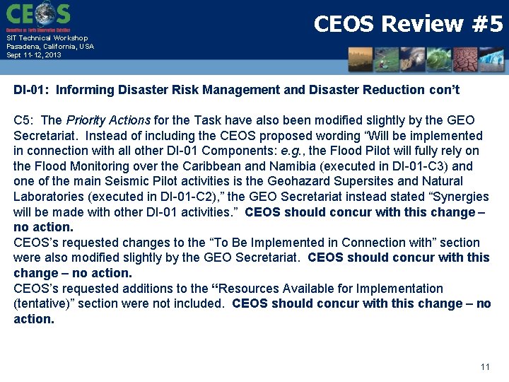 SIT Technical Workshop Pasadena, California, USA Sept 11 -12, 2013 CEOS Review #5 DI-01: