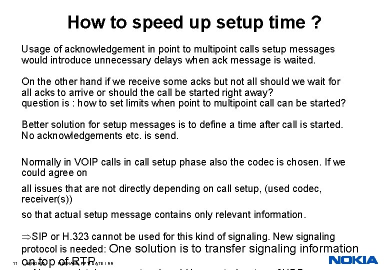 How to speed up setup time ? Usage of acknowledgement in point to multipoint