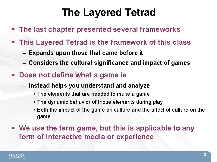 The Layered Tetrad The last chapter presented several frameworks This Layered Tetrad is the