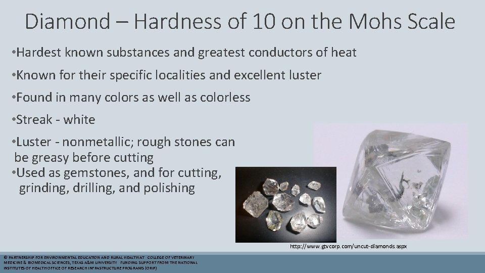 Diamond – Hardness of 10 on the Mohs Scale • Hardest known substances and