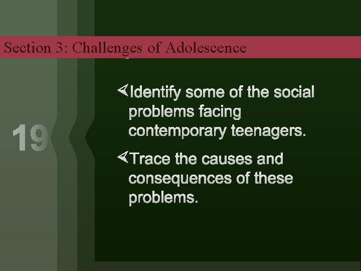 Section 3: Challenges of Adolescence 