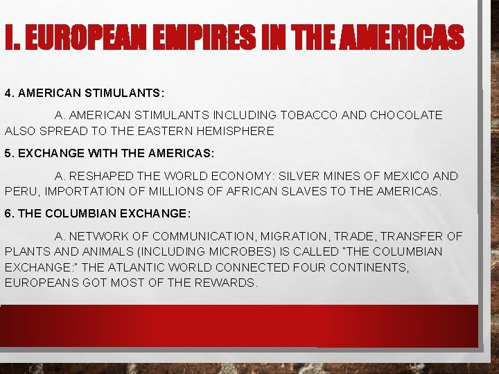 I. EUROPEAN EMPIRES IN THE AMERICAS 4. AMERICAN STIMULANTS: A. AMERICAN STIMULANTS INCLUDING TOBACCO