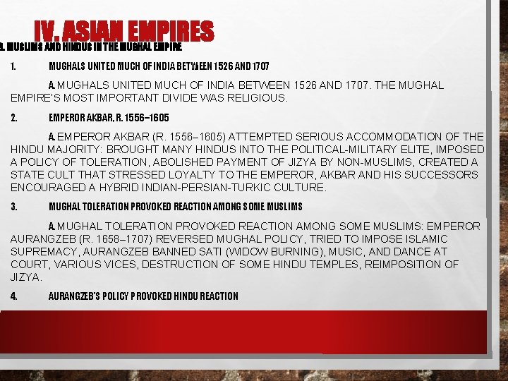 IV. ASIAN EMPIRES B. MUSLIMS AND HINDUS IN THE MUGHAL EMPIRE 1. MUGHALS UNITED