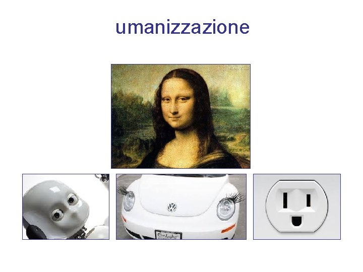 umanizzazione 