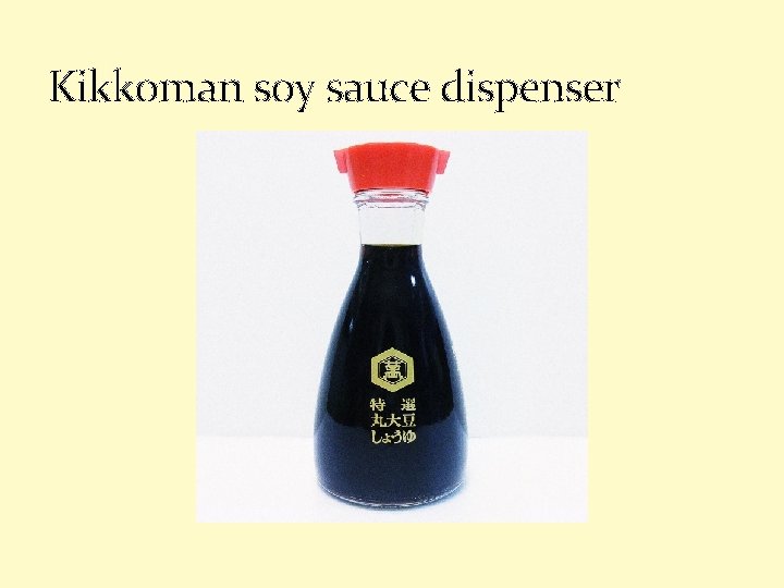 Kikkoman soy sauce dispenser 