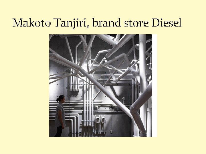 Makoto Tanjiri, brand store Diesel 