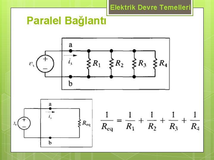 Elektrik Devre Temelleri Paralel Bağlantı 