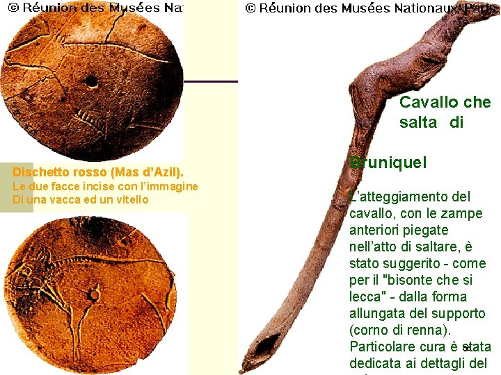 Cavallo che salta di Dischetto rosso (Mas d’Azil). Le due facce incise con l’immagine