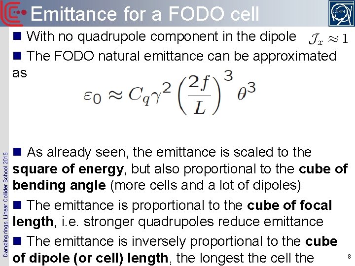 Emittance for a FODO cell Damping rings, Linear Collider School 2015 n With no