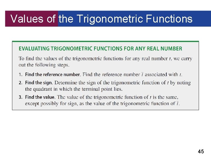 Values of the Trigonometric Functions 45 