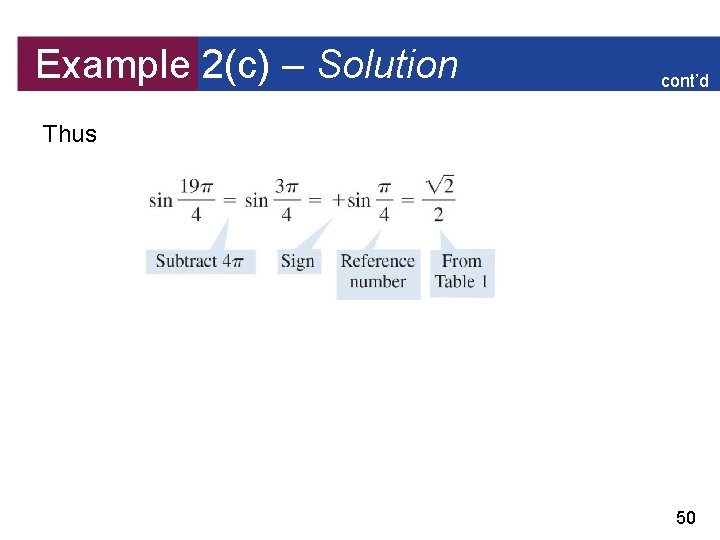 Example 2(c) – Solution cont’d Thus 50 