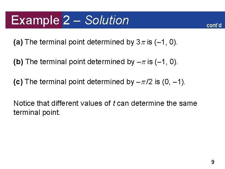 Example 2 – Solution cont’d (a) The terminal point determined by 3 is (–