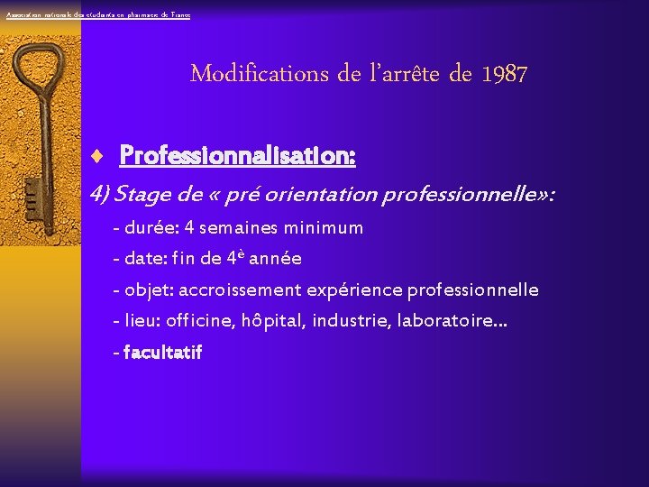 Association nationale des étudiants en pharmacie de France Modifications de l’arrête de 1987 ¨