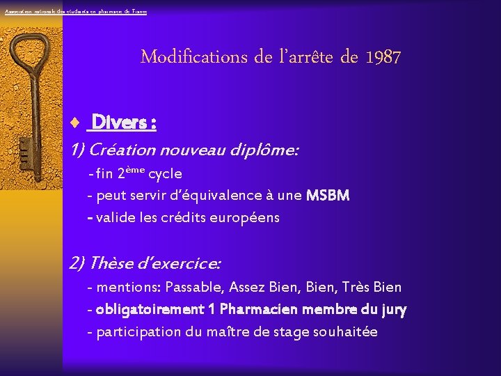 Association nationale des étudiants en pharmacie de France Modifications de l’arrête de 1987 ¨