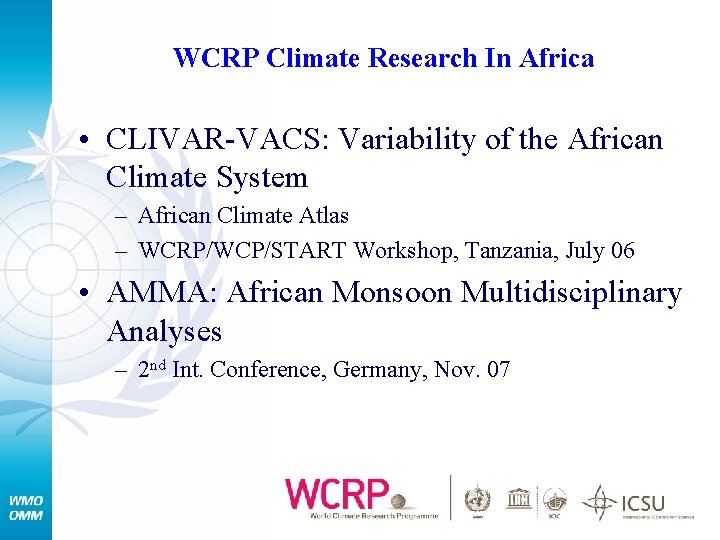 WCRP Climate Research In Africa • CLIVAR-VACS: Variability of the African Climate System –