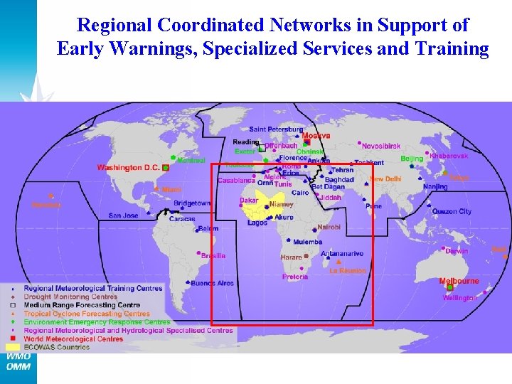 Regional Coordinated Networks in Support of Early Warnings, Specialized Services and Training 