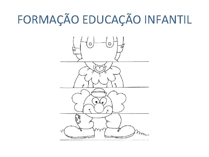 FORMAÇÃO EDUCAÇÃO INFANTIL 