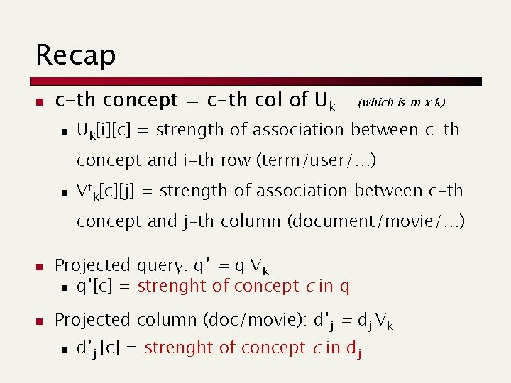 Recap n c-th concept = c-th col of Uk n (which is m x