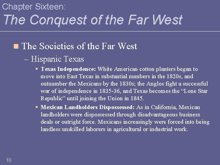 Chapter Sixteen: The Conquest of the Far West n The Societies of the Far
