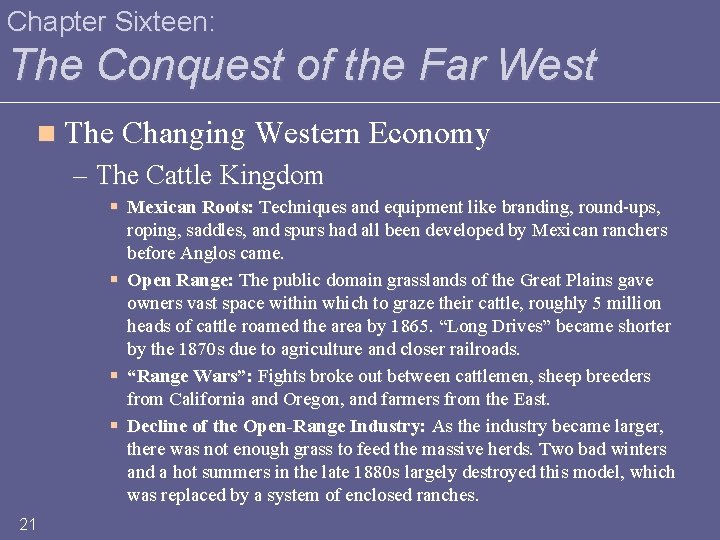 Chapter Sixteen: The Conquest of the Far West n The Changing Western Economy –
