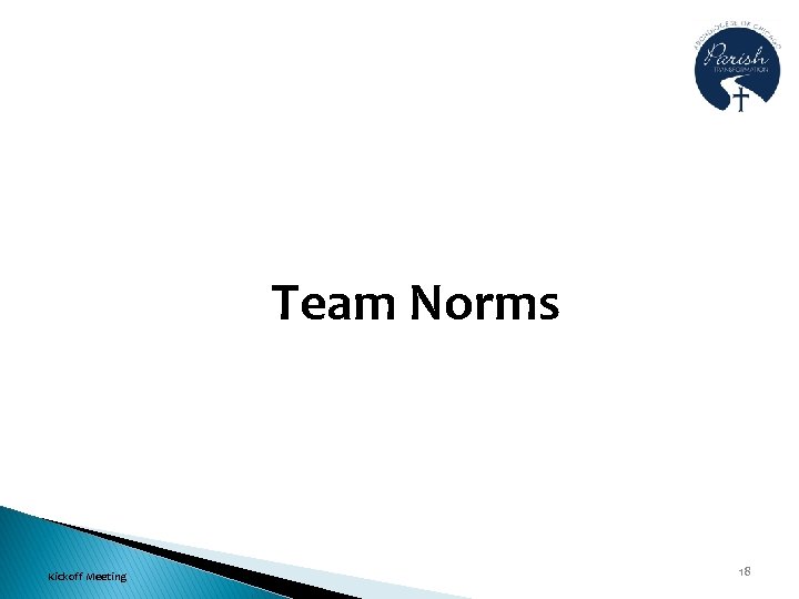 Team Norms Kickoff Meeting 18 