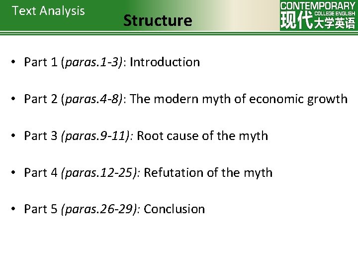 Text Analysis Structure • Part 1 (paras. 1 -3): Introduction • Part 2 (paras.