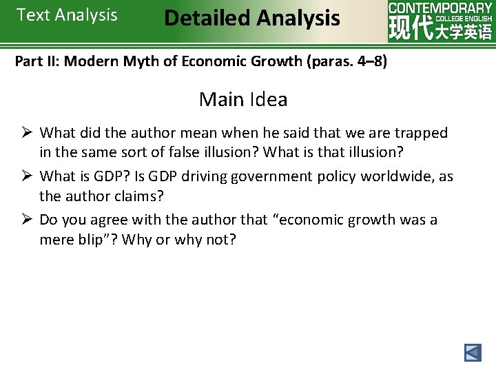 Text Analysis Detailed Analysis Part II: Modern Myth of Economic Growth (paras. 4– 8)