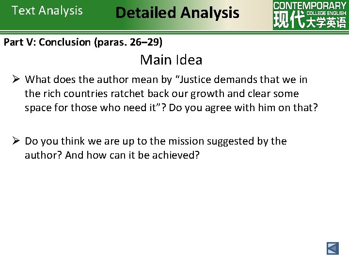 Text Analysis Detailed Analysis Part V: Conclusion (paras. 26– 29) Main Idea Ø What
